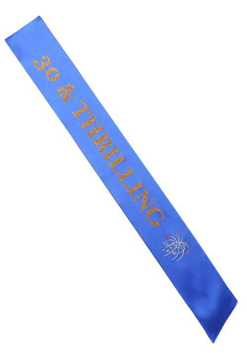 Blue Sash 30 and Thrill